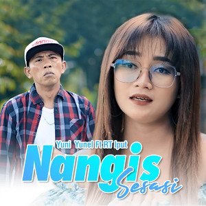 Yuni Yunel - Nangis Sesasi (feat. RT Iput)