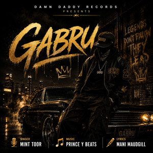 Gabru by Mint Toor