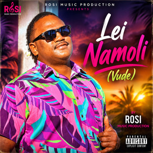 Lei Namoli (Vude) by Rosi Production