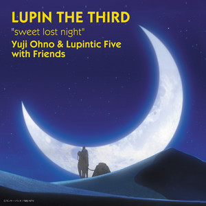LUPIN THE THIRD Blood Seal, Eternal Mermaid - Album by Yuji Ohno