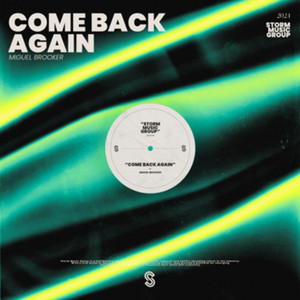 Come Back Again by Miguel Brooker