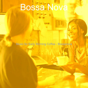 Music for Early Morning Coffee - Bossanova album