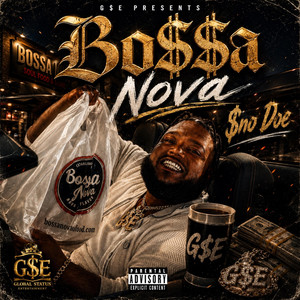 Bossa Nova by $No Doe