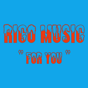 For You by Rico Music