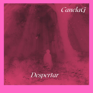 Despertar by Canela G