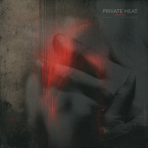 Private Heat by Emiliano Melis