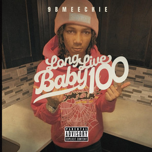 Long Live Baby 100 by 9bmeechie