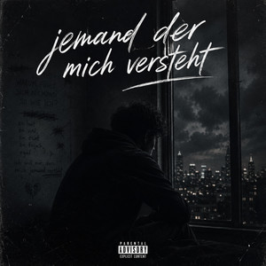 Jemand der mich versteht