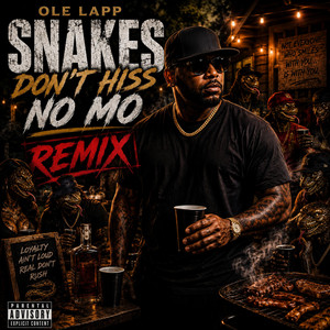 Snakes Don't Hiss No Mo - Remix by Ole Lapp