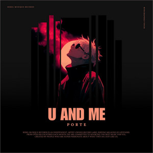 U and Me by Porte
