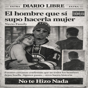 NO TE HIZO NADA by Necio Family