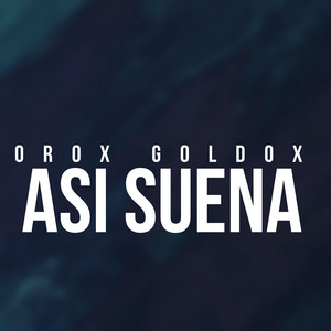 ASI SUENA by Orox Goldox
