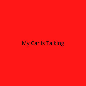 My Car is Talking by fanforbrothers, Tsar Kangroo Album Cover