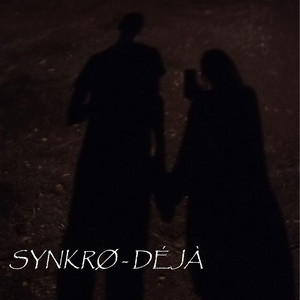 Synkrø - Déjà
