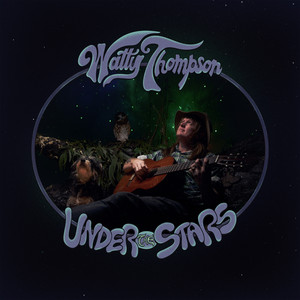 Under The Stars by Watty Thompson