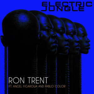 Ron Trent — Electric Jungle (2026)