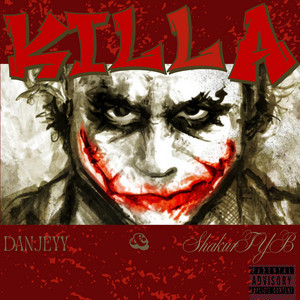 Killa by Danjeyy, ShakurTYB