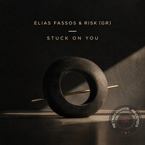 Stuck on You - Spotify Edit by Elias Fassos, RisK (Gr)