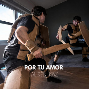 Por tu amor by Alber Kaz