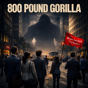 800 Pound Gorilla