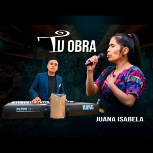 Juana Isabela - Tu Obra