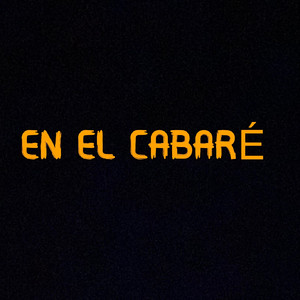En El Cabare by Baby Water RD