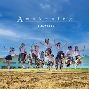 Awakening by B.B.WAVES