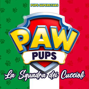 Paw Patrol Sigla Italiana by Pups Superstars, Paolo Tuci