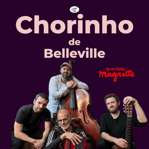 Chorinho de Belleville by Quartetto Magritte