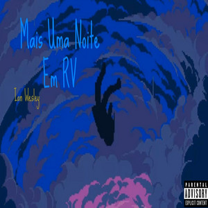 Mais uma Noite em Rv by Ian Wesley