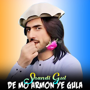 Shandi Gul - De Mo Armon Ye Gula