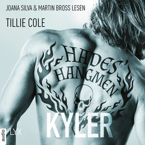 Hades' Hangmen - Kyler [Hades-Hangmen-Reihe, Teil 2 (Ungekürzt)]