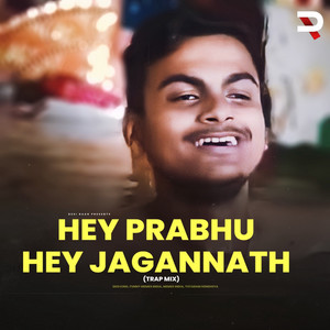 Desi King - Hey Prabhu Hey Jagannath Ye Kya Hua (Trap Mix)
