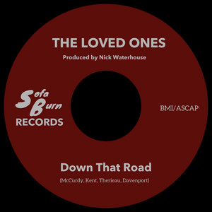 Down That Road by The Loved Ones