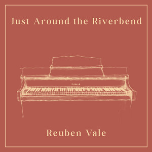 Just Around the Riverbend by Reuben Vale