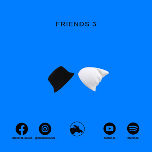 Stefan B. - Friends 3
