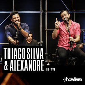 Thiago Silva e Alexandre no Estúdio Showlivre (Ao Vivo) album
