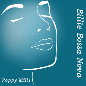 Poppy Mills - Billie Bossa Nova (Acoustic)