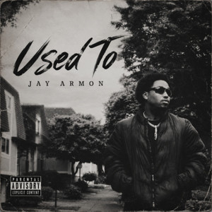 Used To by Jay Armon