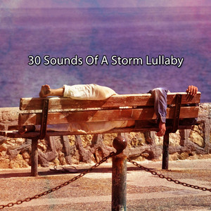 30 Sounds Of A Storm Lullaby album