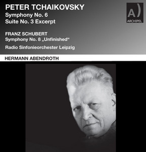 Tchaikovsky: Symphony No. 6 & Orchestral Suite No. 3 (Excerpts) - Schubert: Symphony No. 8 [Remastered 2024]
