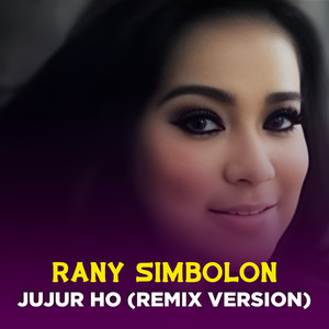 JUJUR HO (Remix Version)