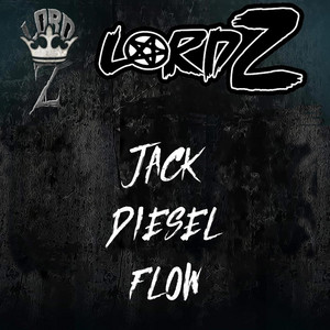 Jack Diesel Flow by Lord Z