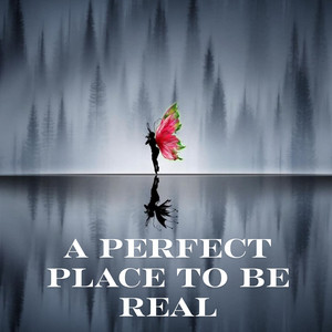 Blue Sera - A Perfect Place to Be Real