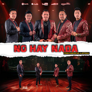 Frecuencia Latina Por siempre - No Hay Nada