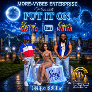 Put It On (Zanga) by Lyrical Nastro, Olando Raba