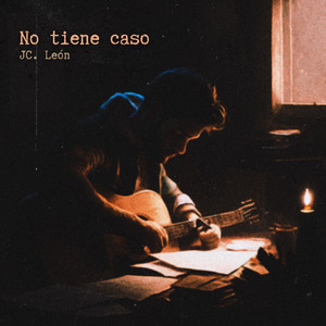 No Tiene Caso by JC. León
