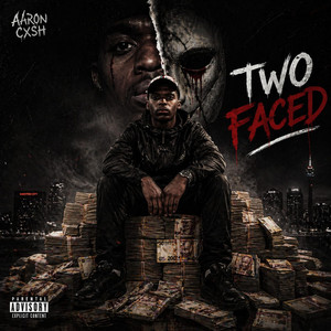 Two Faced by Aaron Cxsh, Mister Good Dad