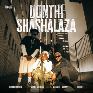 Giftinperson, Rumii Reiigns, Wassup Fantasy & Benate - Donthi Shashalaza