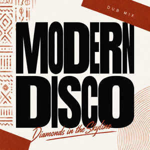 Diamonds in the Skyline by Modern Disco